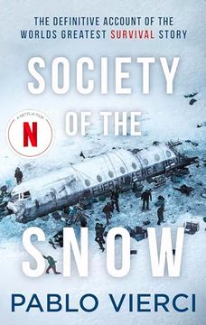 portada The Snow Society: The Definitive Account of the World's Greatest Survival Story