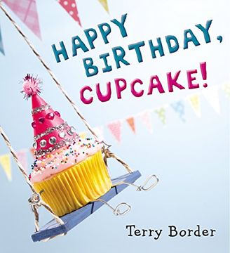 portada Happy Birthday, Cupcake! 