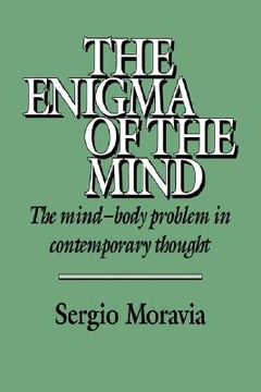 portada The Enigma of the Mind Paperback: The Mind-Body Problem in Contemporary Thought (en Inglés)