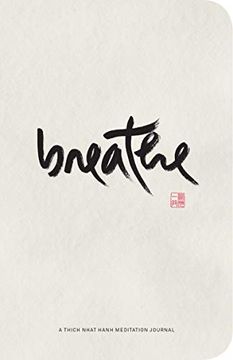 portada Breathe: A Thich Nhat Hanh Meditation Journal (en Inglés)