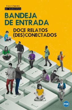 portada Bandeja de entrada- Doce relatos (des)conectados (in Spanish)