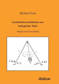 portada Geschlechtersozialisation aus Biologischer Sicht. Anlage und Erziehung (en Alemán)