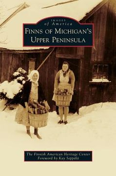 portada Finns of Michigan's Upper Peninsula (en Inglés)