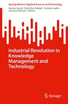 portada Industrial Revolution in Knowledge Management and Technology (en Inglés)