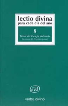 portada Lectio Divina Para Cada día del Año: Ferias del Tiempo Ordinario: Volumen 8 (Semanas 26-34, Años Pares) (in Spanish)