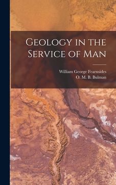 portada Geology in the Service of Man (en Inglés)