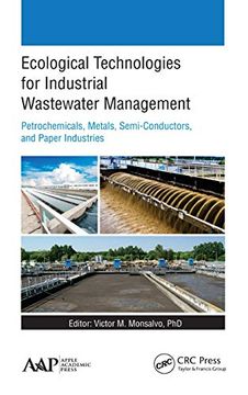 portada Ecological Technologies for Industrial Wastewater Management: Petrochemicals, Metals, Semi-Conductors, and Paper Industries (in English)
