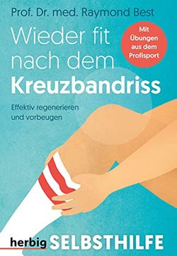 portada Wieder fit Nach dem Kreuzbandriss: Effektiv Regenerieren und Vorbeugen (in German)