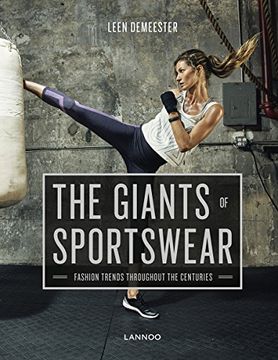 portada The Giants of Sportswear: Fashion Trends Throughout the Centuries (en Inglés)