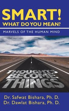 portada Smart! What Do You Mean?: Marvels of the Human Mind (en Inglés)
