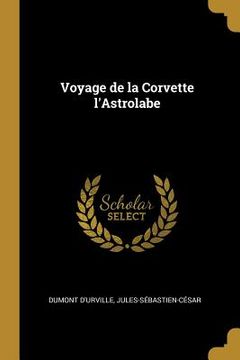 portada Voyage de la Corvette l'Astrolabe (en Francés)