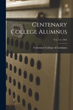 portada Centenary College Alumnus; vol. 1-2; 1925 (in English)