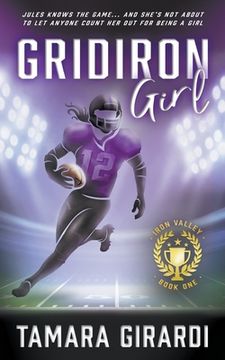 portada Gridiron Girl: A ya Contemporary Sports Novel (Iron Valley) (en Inglés)
