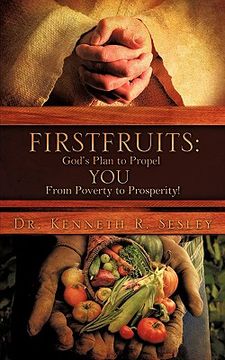 portada firstfruits: god's plan to propel you from poverty to prosperity! (en Inglés)