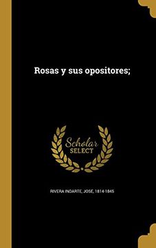 portada Rosas y sus Opositores;