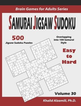 portada Samurai Jigsaw Sudoku: 500 Easy to Hard Jigsaw Sudoku Puzzles Overlapping into 100 Samurai Style (en Inglés)