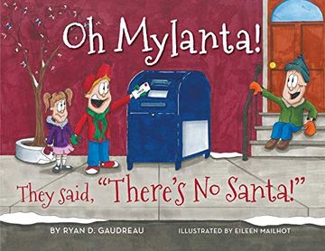 portada Oh Mylanta! They Said, "There's no Santa! "T 