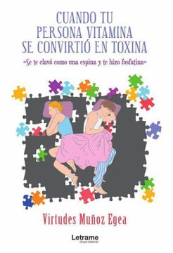 portada Cuando tu persona vitamina se convirtió en toxina (in Spanish)