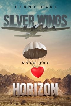 portada Silver Wings Over The Horizon (en Inglés)