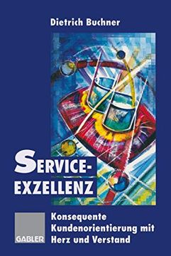 portada Service-Exzellenz: Konsequente Kundenorientierung Mit Herz Und Verstand (en Alemán)