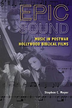 portada Epic Sound: Music in Postwar Hollywood Biblical Films (libro en Inglés)