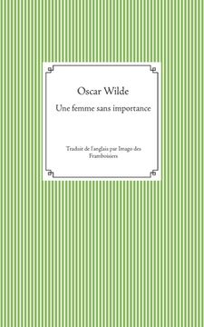 portada Une femme sans importance: Traduit de l'anglais par Imago des Framboisiers (en Francés)