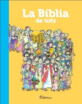 portada La Bíblia De Tots (FORA DE COL.LECCIÓ-EP) (en Catalá)