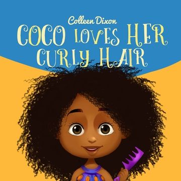 portada Coco Loves Her Curly Hair (en Inglés)