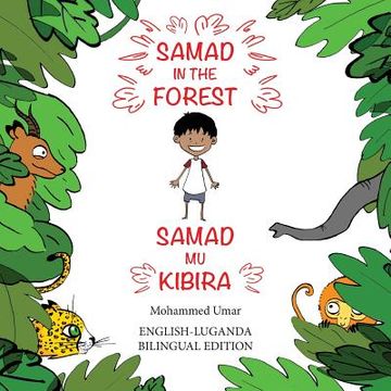 portada Samad in the Forest: Bilingual English-Luganda Edition (in Luganda)