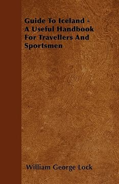 portada guide to iceland - a useful handbook for travellers and sportsmen (en Inglés)