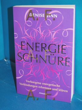 portada Energieschnüre Denise Linn , aus dem Amerikanischen Übertragen von dr. Anita Krätzer / (en Alemán)