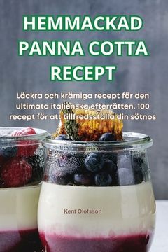 portada Hemmackad Panna Cotta Recept (en Sueco)