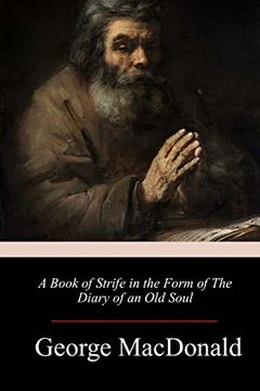 portada A Book of Strife in the Form of the Diary of an old Soul (en Inglés)