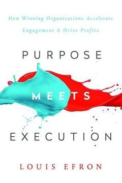 portada Purpose Meets Execution: How Winning Organizations Accelerate Engagement and Drive Profits