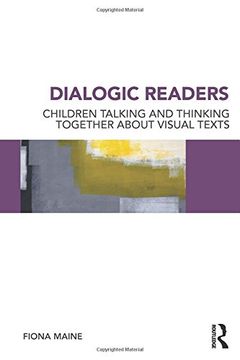 portada Bundle for 9780415727723, 9780415728089 and 9780415669986: Dialogic Readers: Children Talking and Thinking Together About Visual Texts (Volume 2) (in English)
