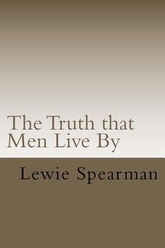 portada the truth that men live by (en Inglés)