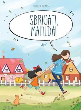 portada Sbrigati, Matilda! (in Italian)