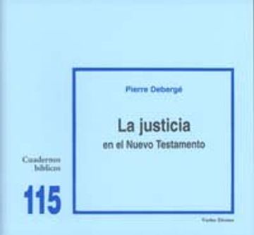 portada La justicia en el Nuevo Testamento: Cuaderno Bíblico 115 (Cuadernos Bíblicos)