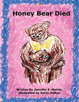 portada Honey Bear Died (en Inglés)
