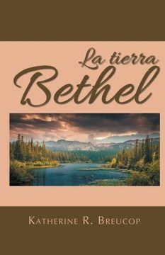 portada La Tierra Bethel (in Spanish)