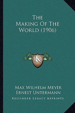 portada the making of the world (1906)