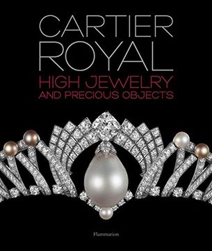 portada Cartier Royal: High Jewelry and Precious Objects (Styles et Design) (en Inglés)