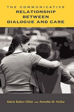 portada the communicative relationship between dialogue and care (in English)
