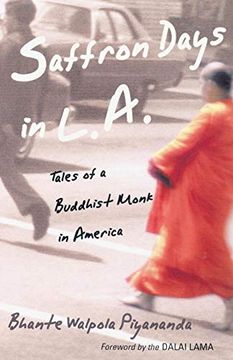 portada Saffron Days in L. A. Tales of a Buddhist Monk in America (en Inglés)