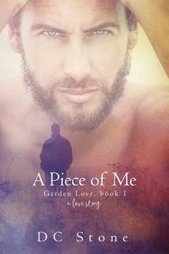 portada A Piece of Me: A Love Story (en Inglés)