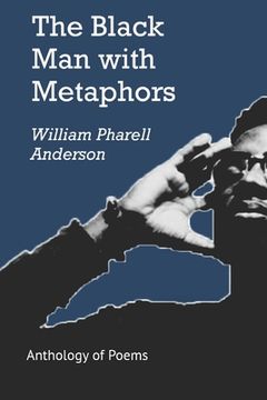 portada The Black Man with Metaphors: An Anthology of Poems (in English)