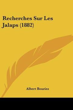 portada Recherches Sur Les Jalaps (1882) (en Francés)