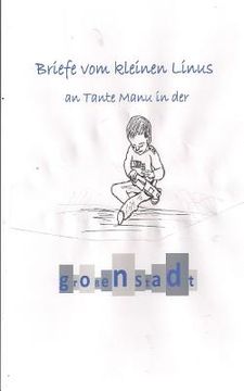 portada Briefe vom kleinen Linus: an Tante Manu (en Alemán)