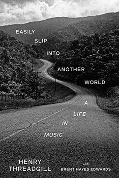 portada Easily Slip Into Another World: A Life in Music (en Inglés)