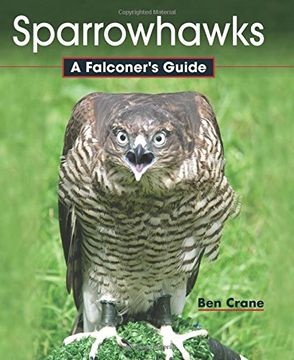 portada Sparrowhawks: A Falconer's Guide